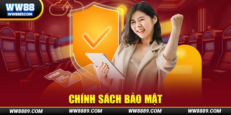 Vai trò của chính sách bảo mật tại WW88